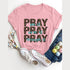 'Pray All Day' Short Sleeve Print T-Shirt - Celes Fashion